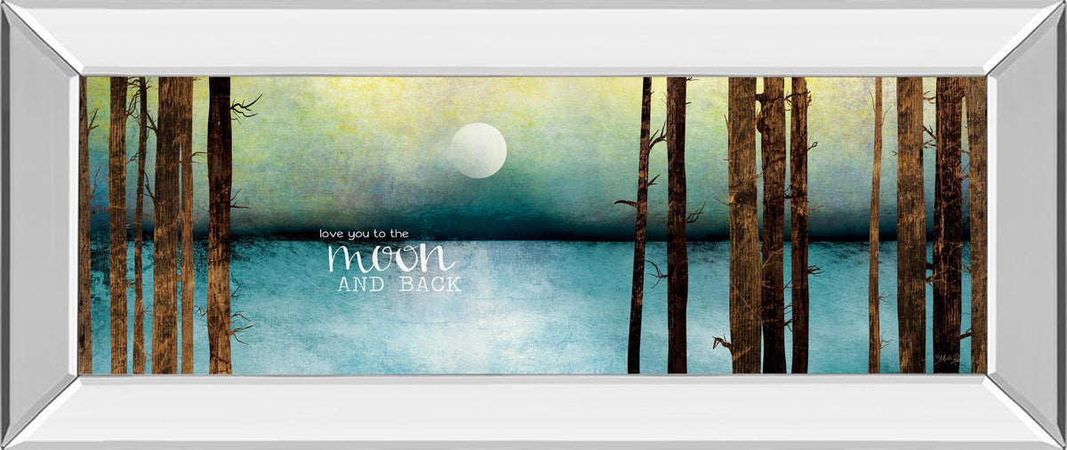 Mirrored Frame Love You To The Moon And Back By Marla Rae 18X42 Mirror Frame Print