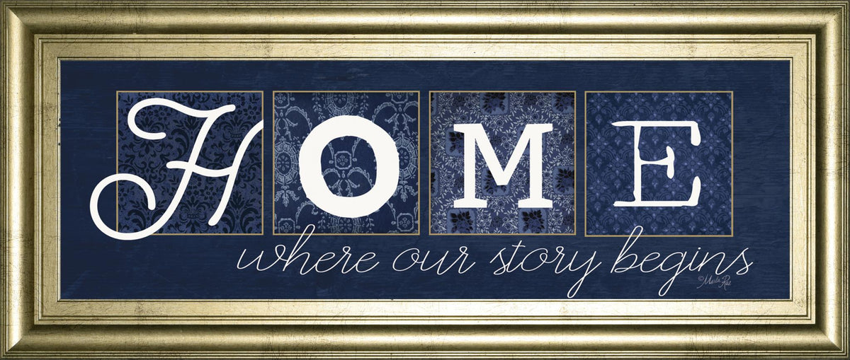Home Where Our Story Begins By Marla Rae 18X42 Framed Print