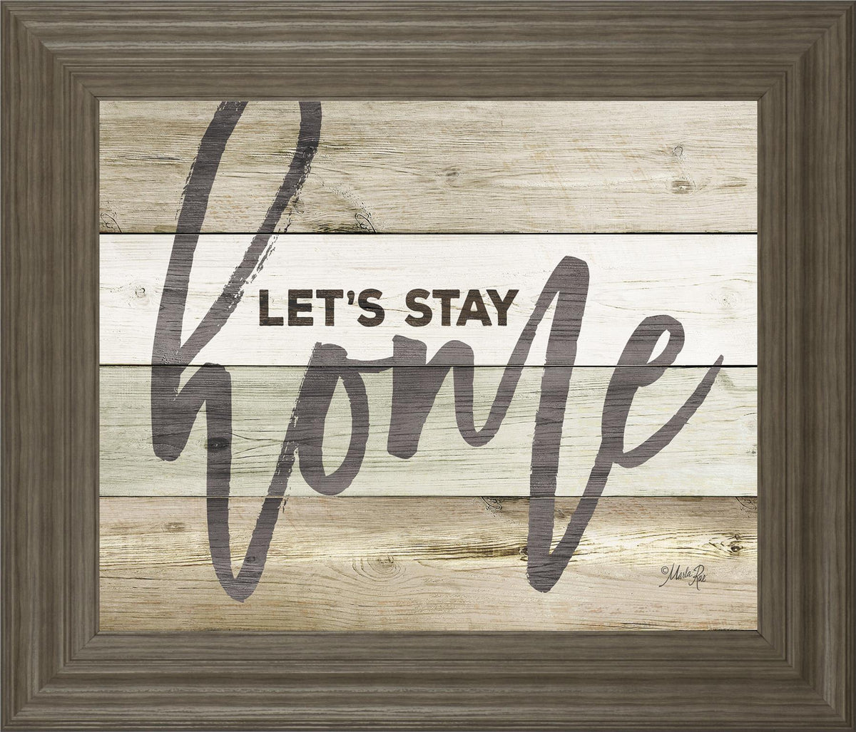 Let'S Stay Home By Marla Rae 22X26 Framed Print